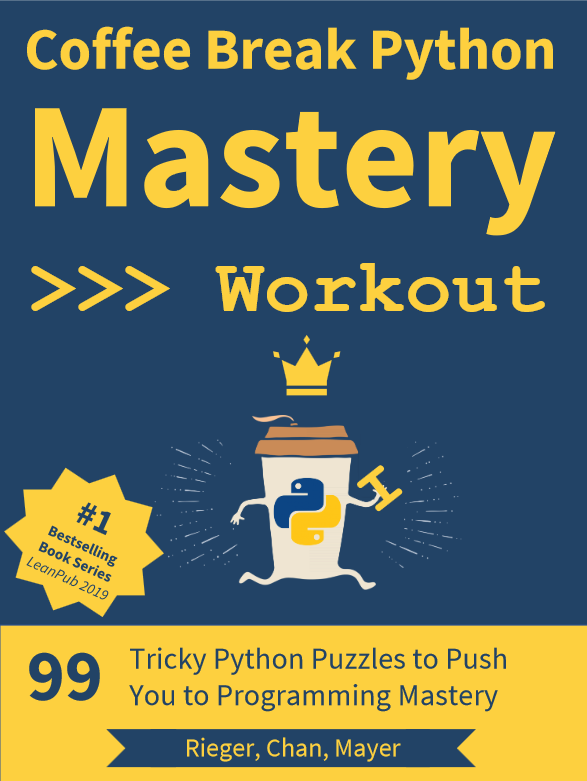 Coffee Break Python - Mastery Workout